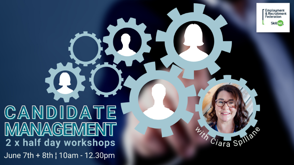 Candidate Management Workshop – Employment and Recruitment Federation